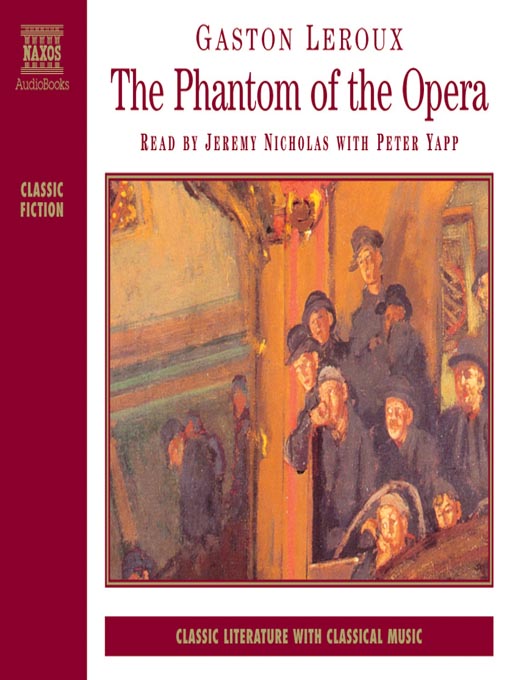 Title details for The Phantom of the Opera by Gaston Leroux - Wait list